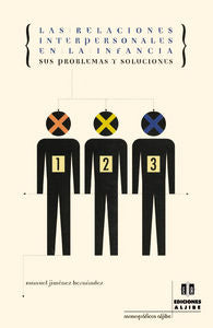 RELACIONES INTERPERSONALES EN LA INFANCIA, de Jiménez Hernández | portada del libro