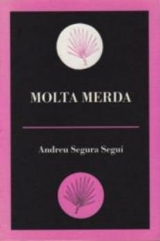 Molta merda, de Segura, Andreu | portada del libro