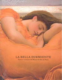 BELLA DURMIENTE (PINTURA VICTORIANA DEL MUSEO DE ARTE DE PONCE) | portada del libro