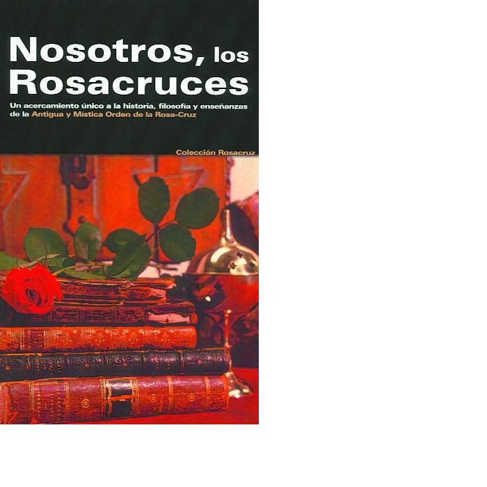 Nosotros los Rosacruces, de Toussaint, Serge | portada del libro