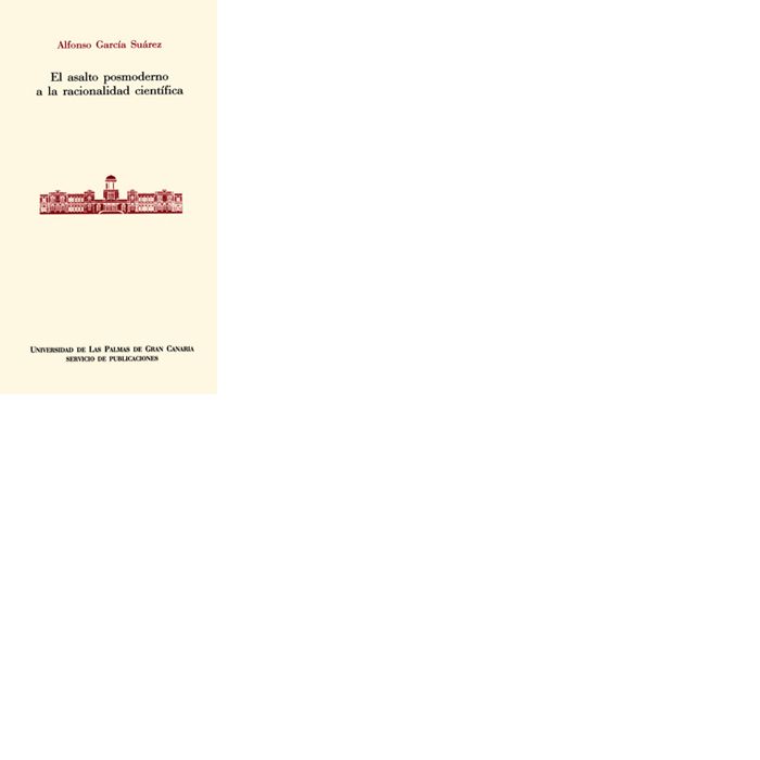 El asalto postmoderno a la racionalidad cientí¡fica, de Garcí¡a Suárez | portada del libro