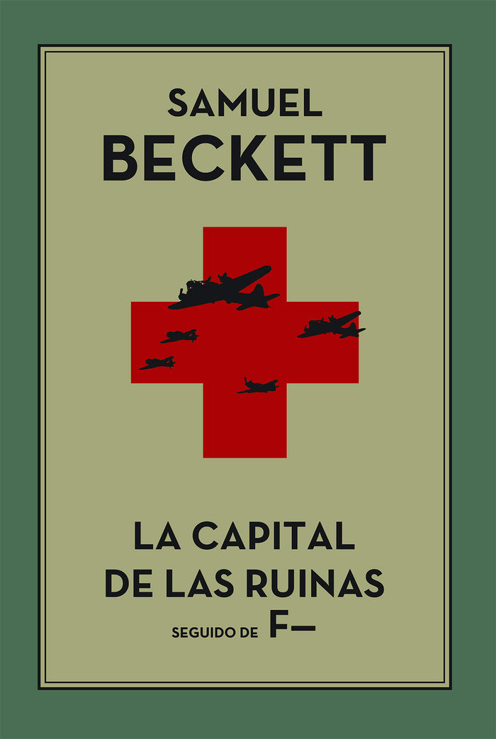 CAPITAL DE LAS RUINAS SEGUIDO DE F, de Beckett | portada del libro