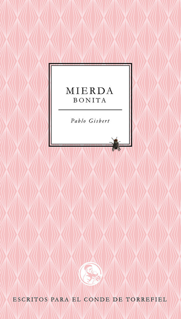 Mierda bonita, de Gisbert Donat, Pablo | portada del libro