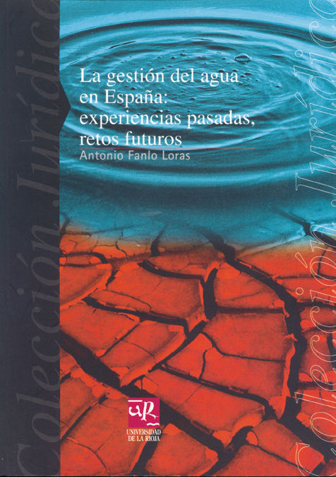 La gestión del agua en España, de Fanlo Loras | portada del libro