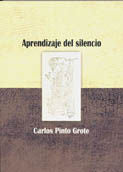 Aprendizaje del silencio, de Pinto Grote, Carlos | portada del libro