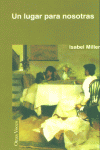 UN LUGAR PARA NOSOTRAS, de Miller | portada del libro