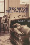 SECRETOS DEL PASADO, de Hill | portada del libro