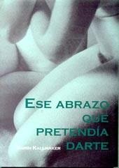 ESE ABRAZO QUE PRETENDIA DARTE, de Karin Kallmaker | portada del libro