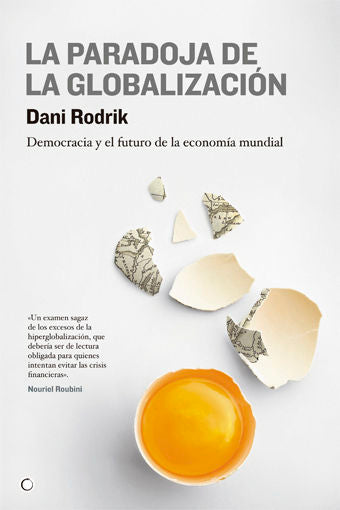 La paradoja de la globalización, de Rodrik, Dani | portada del libro