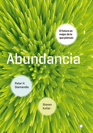 Abundancia, de Diamandis, Peter H. | portada del libro