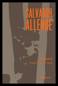 Presente, de Salvador Allende | portada del libro