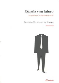 España y su futuro, de Roberto Mangabeira Unger | portada del libro