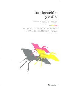 Inmigración y asilo, de Antoni Javier Trujillo Pérez Juan Miguel Ortega Terol | portada del libro