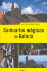 Santuarios mágicos de Galicia, de Mariño Ferro | portada del libro