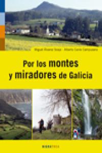 Por los montes y miradores de Galicia, de Álvarez Soaje, Miguel | portada del libro
