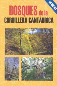 Bosques de la cordillera Cantábrica, de Gutiérrez Rubio, Mario | portada del libro