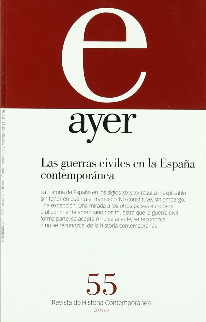 GUERRAS CIVILES EN LA ESPAÑA CONTEMPORÁNEA, LAS (Ayer 55), de Canal, Jordi | portada del libro