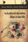 LOS DOS PILARES DE LA ETICA MODERNA: DIALOGOS DE AGNES HELLER, de HELLER | portada del libro