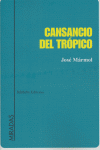 CANSANCIO DEL TROPICO, de MARMOL | portada del libro