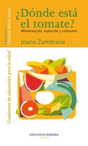 ¿Dónde esta el tomate?, de Zambrana, Joana | portada del libro
