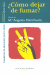 ¿Cómo dejar de fumar?, de Planchuelo, Ángeles | portada del libro