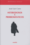Heterodoxos y Preromáticos, de Cano, José Luis | portada del libro
