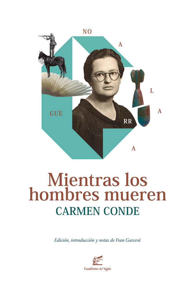 Mientras los hombres mueren, de Conde Abellán, Carmen | portada del libro