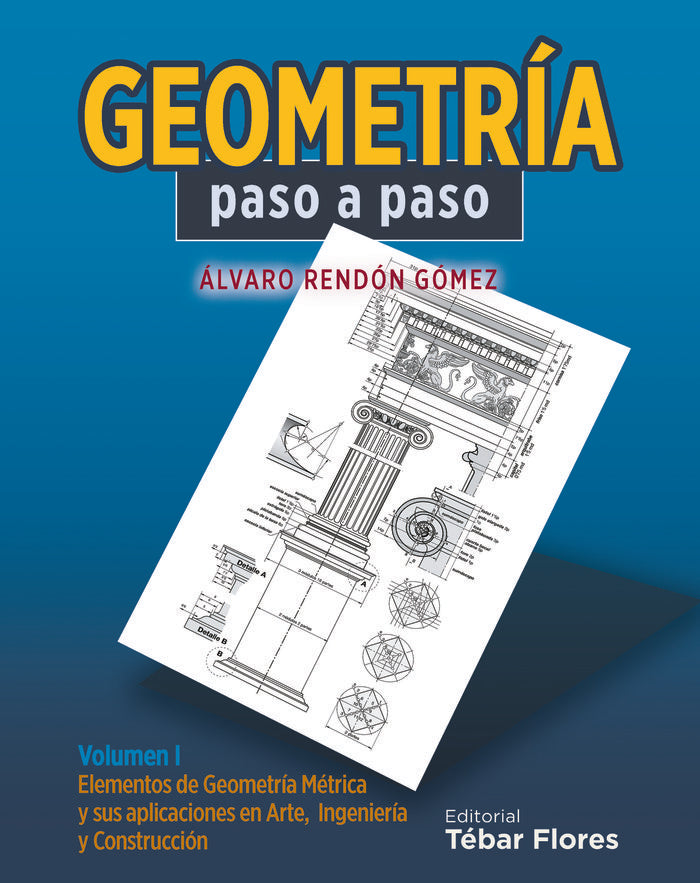 GEOMETRÍA PASO A PASO, de Rendón Gómez | portada del libro