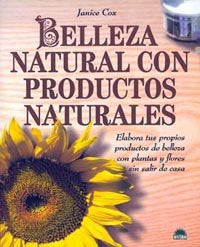 Belleza natural con productos naturales, de Cox | portada del libro