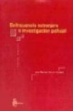 Delincuencia extranjera e investigacion policial, de JOSE MANUEL GARCIA CATALAN | portada del libro