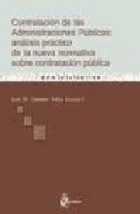 Contratacion de las administraciones publicas: analisis practico de la nueva normativa sobre contrat, de Gimeno Feliu | porta