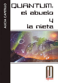 Quantum: el abuelo y la nieta, de Capetillo Blanco | portada del libro
