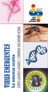 Virus emergentes: la amenaza oculta, de Lázaro Lázaro, Ester | portada del libro