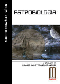 Astrobiología, de González Fairén | portada del libro