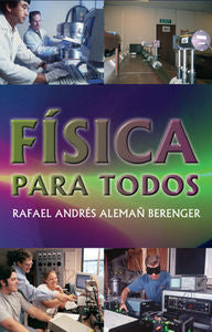 Física para todos, de Alemañ Berenguer, Rafael Andrés | portada del libro