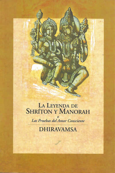 La leyenda de Shríton y Manorah, de Dhiravamsa, Vichitr Ratna | portada del libro