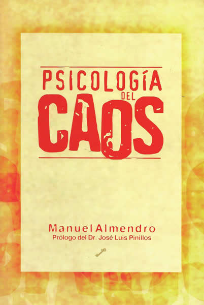 Psicología del caos, de Almendro Almendro, Manuel | portada del libro
