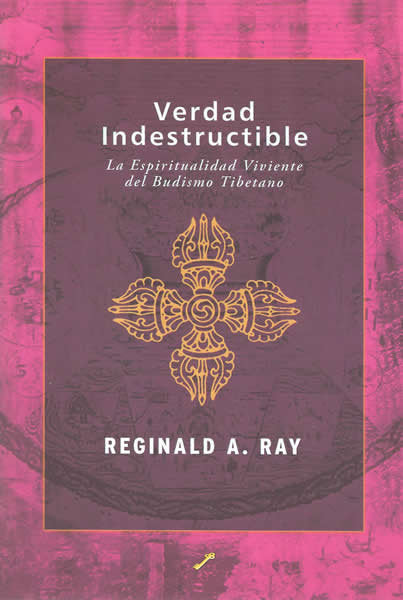 Verdad indestructible, de Ray, Reginald A. | portada del libro