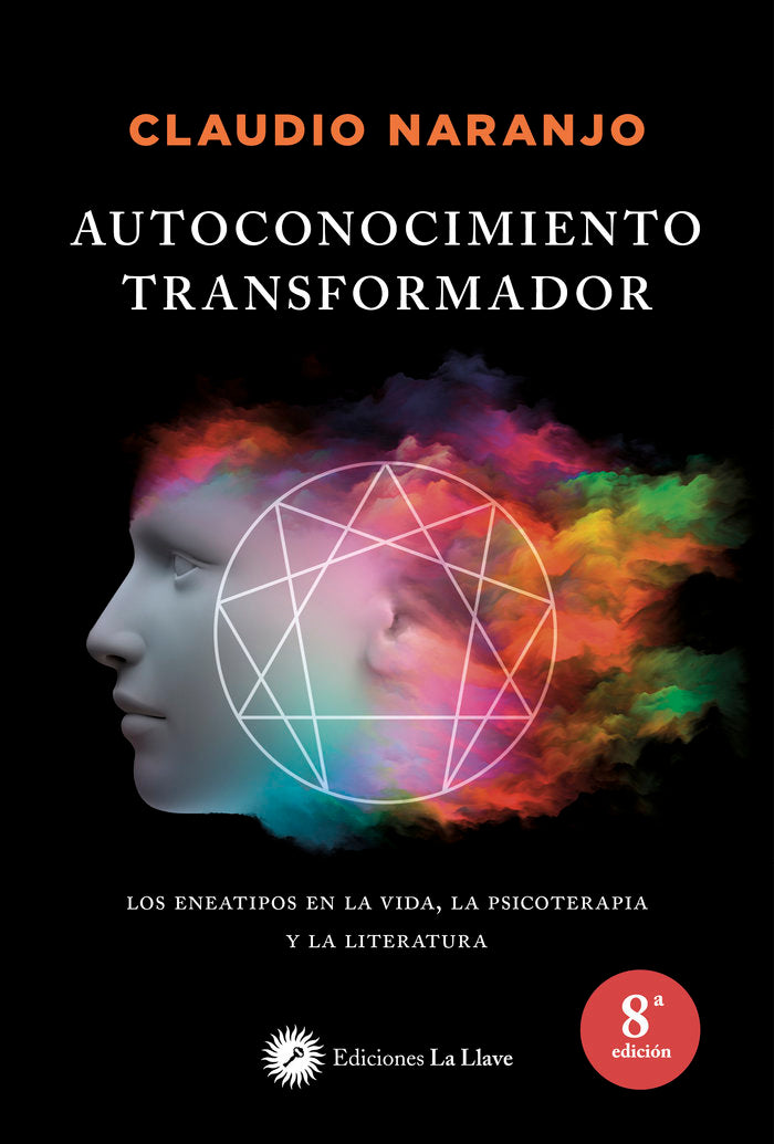 Autoconocimiento transformador, de Claudio Naranjo (chileno) | portada del libro