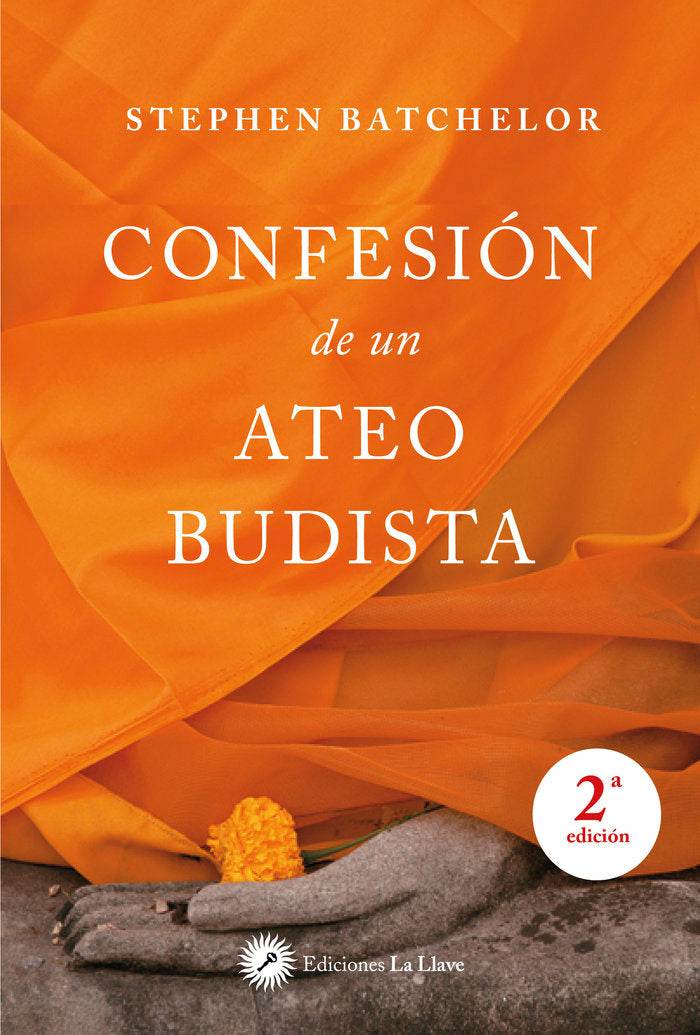 Confesión de un ateo budista, de Batchelor, Stephen | portada del libro