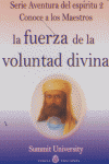 FUERZA DE LA VOLUNTAD DIVINA,LA | portada del libro
