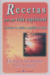 Recetas para una vida espiritual, de PROPHET, ELIZABETH CLARE | portada del libro