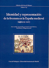 IDENTIDAD Y REPRESENTACION DE LA FRONTERIA EN LA ESPAÑA MEDIEVAL (SIGLOS XI-XIV), de VARIOS AUTORES | portada del libro