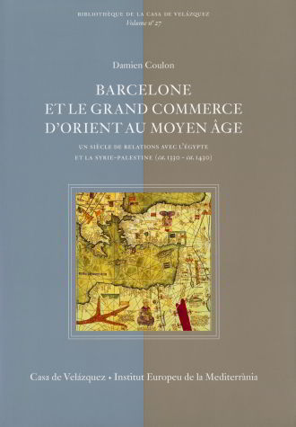 Barcelone et le grand commerce d'Orient au Moyen Âge, de Coulon | portada del libro