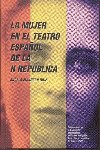 La mujer en el teatro español de la II República, de ANGELA MAÑUECO | portada del libro