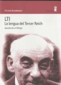 LTI. La lengua del Tercer Reich, de Klemperer, Victor | portada del libro