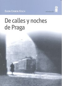 De calles y noches de Praga, de Kisch, Egon Erwin | portada del libro