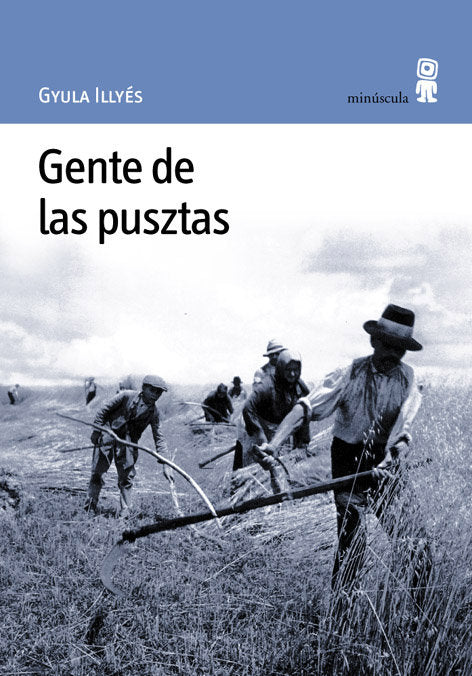 Gente de las Pusztas, de Illyés, Gyula | portada del libro
