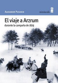 El viaje a Arzrum, de Pushkin, Alexandr | portada del libro