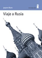 Viaje a Rusia, de Roth, Joseph | portada del libro